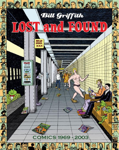 Cover for Bill Griffith: Lost and Found - Comics 1969-2003 (Fantagraphics, 2011 series) 