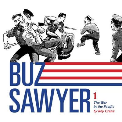 Cover for Buz Sawyer (Fantagraphics, 2011 series) #1 - The War in the Pacific