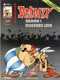 Cover for Asterix (Hjemmet / Egmont, 1969 series) #15 - Brann i rosenes leir [4. opplag Reutsendelse 147 25]