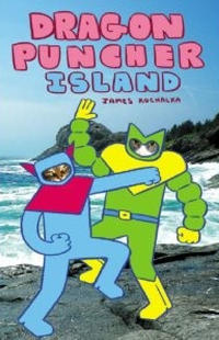 Cover Thumbnail for Dragon Puncher Island (Top Shelf, 2011 series) 