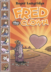 Cover Thumbnail for Fred the Clown (Fantagraphics, 2004 series) 
