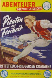Cover Thumbnail for Abenteuer der Weltgeschichte (Regentenverlag, 1953 series) #6
