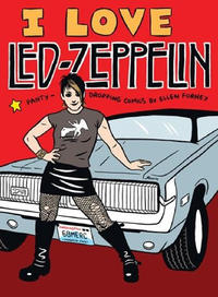 Cover Thumbnail for I Love Led Zeppelin (Fantagraphics, 2006 series) 