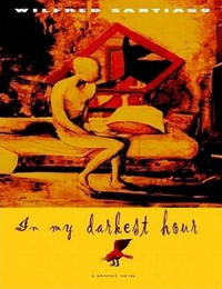 Cover Thumbnail for In My Darkest Hour (Fantagraphics, 2004 series) 