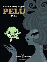 Cover Thumbnail for Little Fluffy Gigolo Pelu (Last Gasp, 2009 series) #1