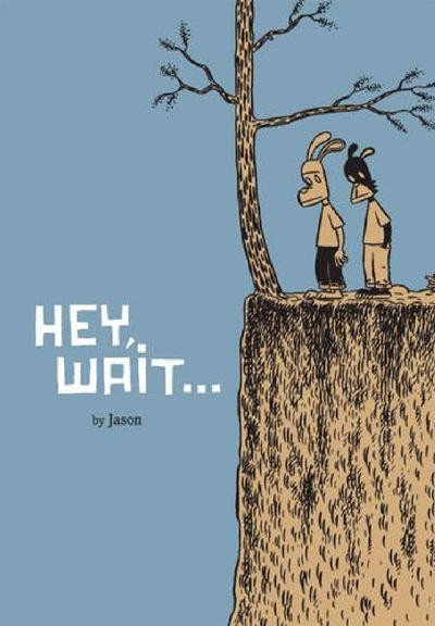 Cover for Hey, Wait... (Fantagraphics, 2001 series) [2nd printing]