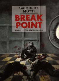 Cover Thumbnail for Break Point (Egmont Ehapa, 2005 series) #1 - Die Matroschka