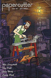 Cover Thumbnail for Papercutter (Tugboat Press; Teenage Dinosaur; Sparkplug Comic Books, 2006 series) #6