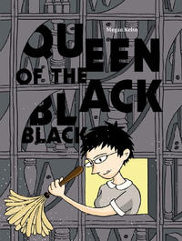 Cover Thumbnail for Queen of the Black Black (Fantagraphics, 2011 series) 