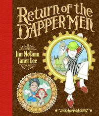 Cover Thumbnail for Return of the Dapper Men (Archaia Studios Press, 2010 series) 