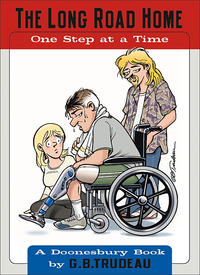 Cover Thumbnail for The Long Road Home -- One Step at a Time (A Doonesbury Book) (Andrews McMeel, 2005 series) 