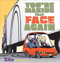 Cover Thumbnail for Zits Sketchbook (Andrews McMeel, 1998 series) #13 - You're Making That Face Again