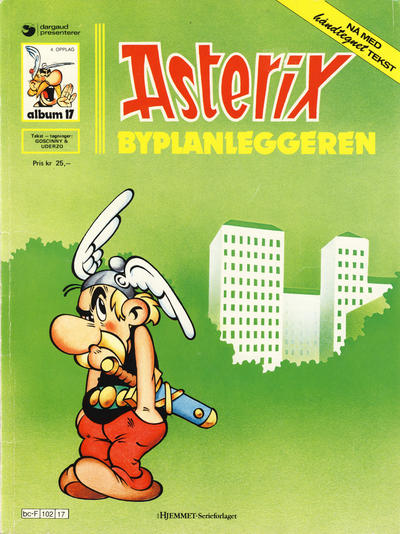 Cover for Asterix (Hjemmet / Egmont, 1969 series) #17 - Byplanleggeren [4. opplag]