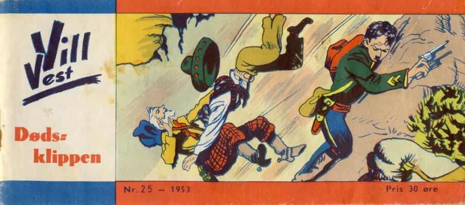 Cover for Vill Vest (Serieforlaget / Se-Bladene / Stabenfeldt, 1953 series) #25/1953