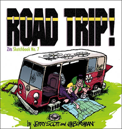 Cover for Zits Sketchbook (Andrews McMeel, 1998 series) #7 - Road Trip!