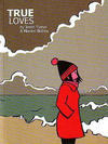 Cover for True Loves (New Reliable Press, 2006 series) #1