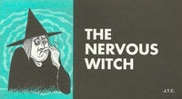 Cover Thumbnail for The Nervous Witch (Chick Publications, 2001 series) 