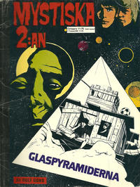 Cover Thumbnail for Mystiska 2:an: Glaspyramiderna (Semic, 1975 series) 