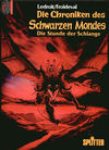 Cover for Die Chroniken des schwarzen Mondes (Splitter, 1990 series) #4 - Die Stunde der Schlange