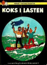 Cover Thumbnail for Tintins äventyr (Illustrationsförlaget, 1968 series) #13 - Koks i lasten