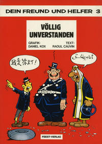 Cover Thumbnail for Dein Freund und Helfer (Reiner-Feest-Verlag, 1988 series) #3 - Völlig unverstanden