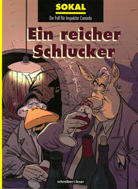 Cover Thumbnail for Ein Fall für Inspektor Canardo (Schreiber & Leser, 2004 series) #13 - Ein reicher Schlucker