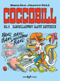 Cover Thumbnail for Cocco Bill (Zum Teufel, 2011 series) #1 - Kamomillacowboy saapuu kaupunkiin