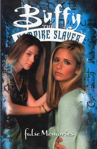 Cover for Buffy the Vampire Slayer: False Memories (Dark Horse, 2002 series) 