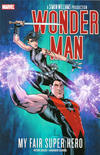 Cover for Wonder Man: My Fair Super Hero (Marvel, 2007 series) 