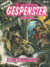 Cover for Gespenster Geschichten Spezial (Bastei Verlag, 1987 series) #15 - Hexenjäger