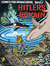 Cover Thumbnail for Comics für Erwachsene (Volksverlag, 1981 series) #7 - Hitlers Kokain