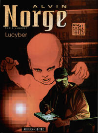 Cover Thumbnail for Alvin Norge (Schreiber & Leser, 2000 series) #3 - Lucyber