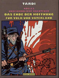 Cover Thumbnail for Adeles ungewöhnliche Abenteuer (Edition Moderne, 1989 series) #5 - Das Ende der Hoffnung - Für Volk und Vaterland