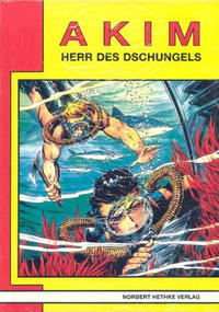 Cover Thumbnail for Akim  Herr des Dschungels (Norbert Hethke Verlag, 1987 series) #7