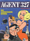 Cover for Agent 327 (Carlsen Comics [DE], 2002 series) #10 - Die vergessene Bombe