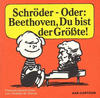 Cover for Aar-Cartoon (Aar Verlag, 1969 series) #1 - Schröder - Oder: Beethoven, Du bist der Größte! [5. Auflage]