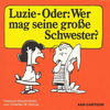 Cover for Aar-Cartoon (Aar Verlag, 1969 series) #6 - Luzie - Oder: Wer mag seine große Schwester? [4. Auflage]