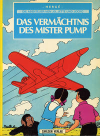 Cover Thumbnail for Die Abenteuer von Jo, Jette und Jocko (Carlsen Comics [DE], 1981 series) #[1] - Das Vermächtnis des Mister Pump