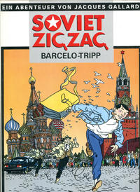 Cover Thumbnail for Ein Abenteuer von Jacques Gallard (Edition Moderne, 1988 series) #[1] - Soviet Zig Zag