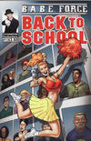 Cover for B.A.B.E. FORCE: Back to School (Forcewerks Productions, 2004 series) #1