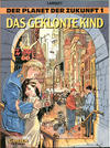 Cover for Der Planet der Zukunft (Carlsen Comics [DE], 1993 series) #1 - Das geklonte Kind
