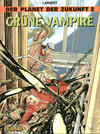 Cover for Der Planet der Zukunft (Carlsen Comics [DE], 1993 series) #2 - Grüne Vampire