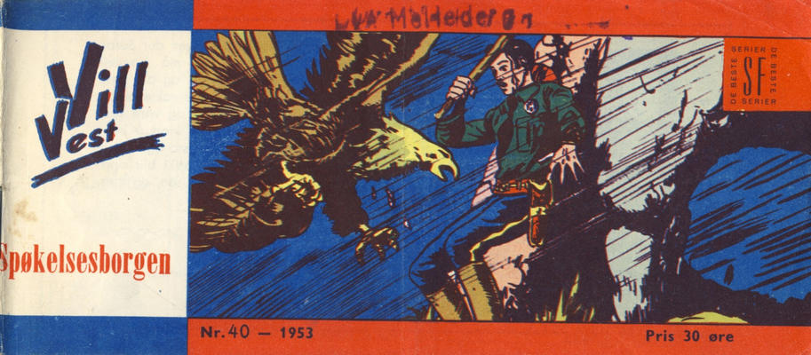 Cover for Vill Vest (Serieforlaget / Se-Bladene / Stabenfeldt, 1953 series) #40/1953