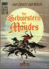 Cover for Das Gesetz der Wölfe (Splitter, 1995 series) #1+2 - Die Schwestern des Mondes / Die Kinder des Schmerzes