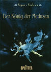 Cover for Der König der Medusen (Splitter, 1998 series) #1