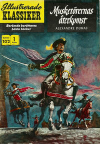 Cover Thumbnail for Illustrerade klassiker (Illustrerade klassiker, 1956 series) #102 - Musketörernas återkomst
