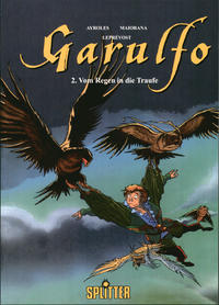 Cover Thumbnail for Garulfo (Splitter, 1995 series) #2 - Vom Regen in die Traufe