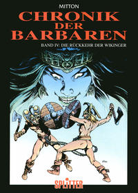 Cover Thumbnail for Chronik der Barbaren (Splitter, 1996 series) #4 - Die Rückkehr der Wikinger