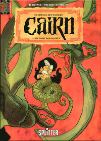 Cover Thumbnail for Cairn (Splitter, 1995 series) #1 - Die Wahl der Waffen