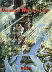 Cover Thumbnail for Der letzte Wolf von Oz (Splitter, 1996 series) #1 - Das Tosen des Wassers